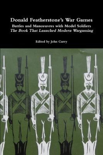 Thumbnail - Donald Featherstone's War Games Battles And Manoeuvres With Model