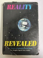 Reality Revealed The Theory Of Multidimensional Reality Douglas Vogt & Sultan