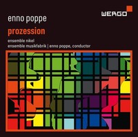 Audio Cd - Enno Poppe - Prozession - Wergo -D- Neu