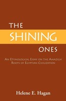 The Shining Ones Helene E. Hagan Taschenbuch Kartoniert / Broschiert Englisch