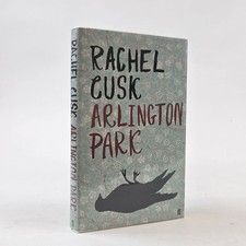 Product Image: Rachel Cusk / ARLINGTON PARK Signed 1st Edition 2006
