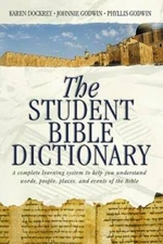 The Student Bible Dictionary - Paperback By Godwin, Johnnie - VERY GOOD