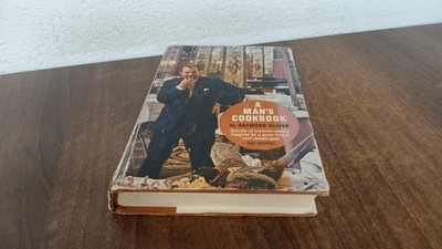 			A Mans Cookbook, Raymond Oliver, Doubleday and Company, 1961, Har		
