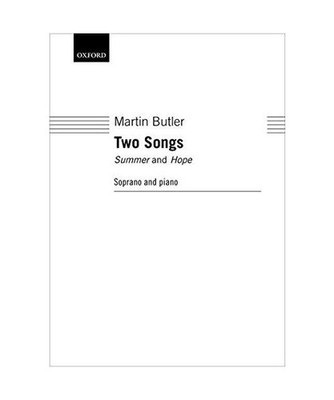Two Songs: Summer and Hope, Butler, Martin