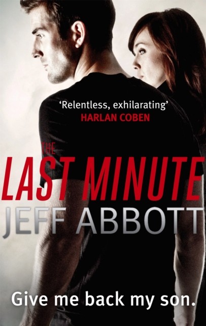 The Last Minute by Jeff Abbott (Paperback Book)