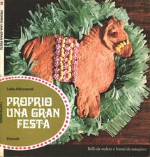 Proprio una gran festa - Lalla Aldrovandi (Einaudi) [1973]