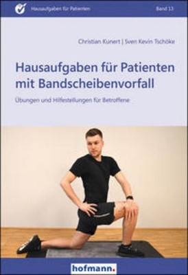 Hausaufgaben für Patienten mit Bandscheibenvorfall Christian Kunert