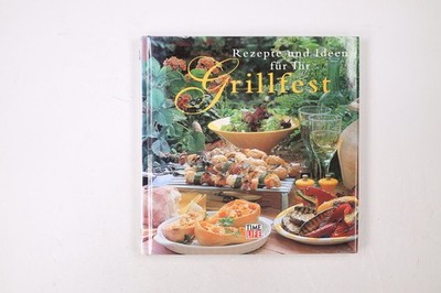 46451 Christine France REZEPTE UND IDEEN FÜR IHR GRILLFEST HC