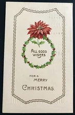 Antique Christmas Postcard~ Ring Of Holly & Poinsettia 