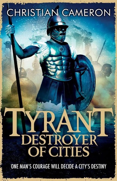 Tyrant: Destroyer Of Cities | Christian Cameron | Englisch | Taschenbuch | 2013-image