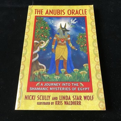 The Anubis Oracle Journey into the Shamanic Mysteries of Egypt Linda Star Signed