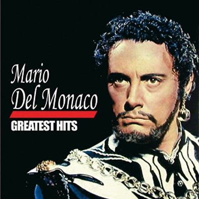Greatest Hits - Mario Del Monaco CD REPLAY