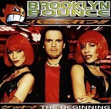The Beginning von Brooklyn Bounce | CD | Zustand sehr gut