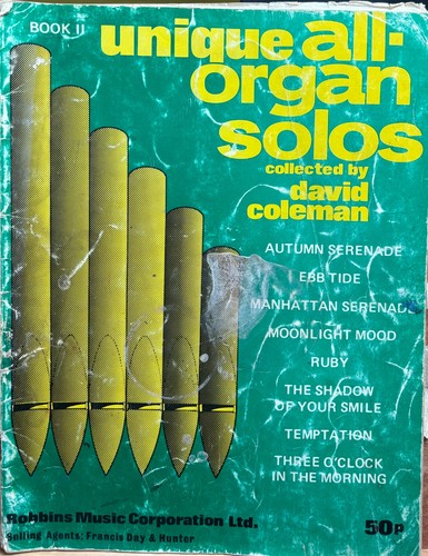 Unique All-Organ Solos Book II 8 Great Songs Sheet Music by David Coleman 1970