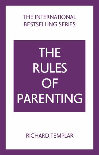 The Rules Ser.: Rules of Parenting: a Personal Code for Bringing up Happy, ... - Image 4