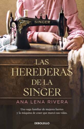Las Herederas de la Singer / The Singer Heirs by Ana Lena Rivera: New
