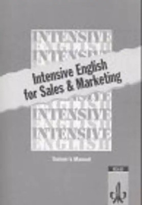 Intensive English for Sales and Marketing Staff. Course File / Teacher's Manual