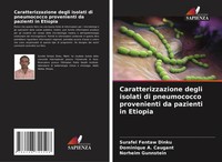 Surafel Fentaw Dinku (U. A.) | Caratterizzazione Degli Isolati Di Pneumococco...