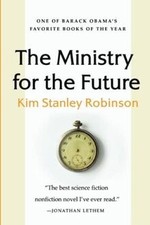 The Ministry for the Future: A Novel von Robinson, Kim S... | Buch | Zustand gut