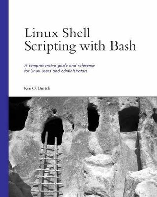 Linux Shell Scripting with Bash - Paperback, by Burtch Ken O. - Acceptable