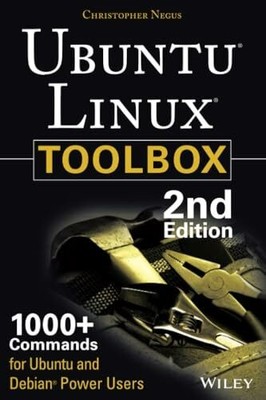 Ubuntu Linux Toolbox: 1000+ Commands for Power Users Buch Wiley