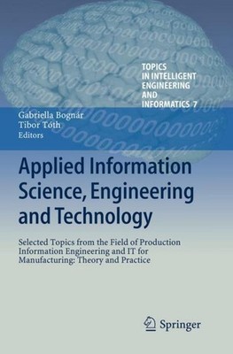 Applied Information Science, Engineering and Technology Gabriella Bognár