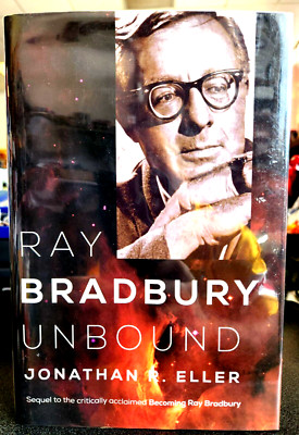 RAY BRADBURY UNBOUND Jonathan R ELLER Hardcover