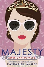 American Royals II: Majesty - Hardcover By McGee, Katharine - VERY GOOD
