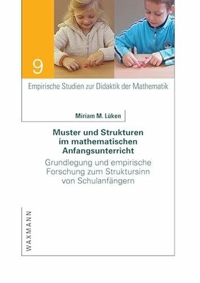 Muster und Strukturen im mathematischen Anfangsunterricht: Buch Waxmann