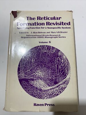 The  reticular formation revisited Specifying Function For A Nonspecific System