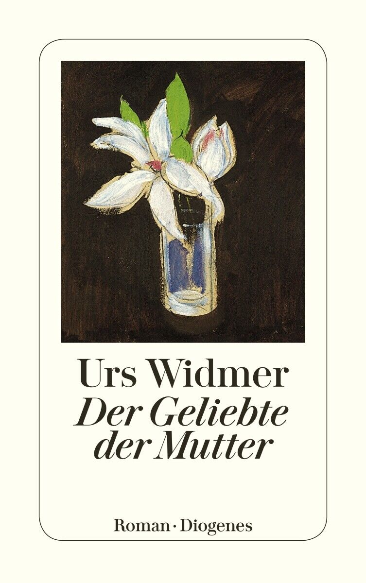 Thumbnail - Urs Widmer / Der Geliebte Der Mutter