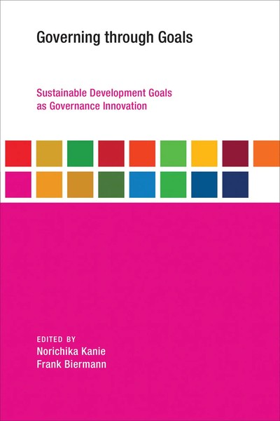 Governing Through Goals | Sustainable Development Goals As Governance Innovation-image