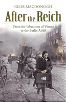 After The Reich | From The Liberation Of Vienna To The Berlin Airlift | Buch