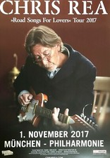 CHRIS REA  2017 MÜNCHEN - orig. Concert Poster - Konzert Plakat - DIN A1