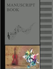 Manuscript Book: Manuscript Paper for Music Notebook