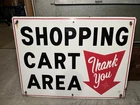 Vintage Shopping Cart Area Porcelain Sign LAST ONE