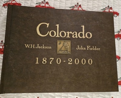 Colorado 1870-2000 by William Jackson Preowned Excellent Condition Condition 1st