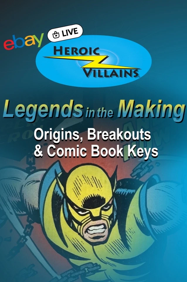 Legends in the Making: Origins, Breakouts & Comic Book Keys 8/20