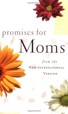 Promises for Moms from the New Inte..., Zondervan Publi
