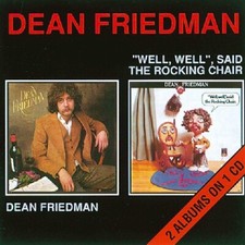 Image of Dean Friedman Dean Friedman/"Well, Well, Said The Rocking Chair" CD NEW SEALED