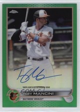 2022 Topps Chrome Veteran Green Refractor 27/99 Trey Mancini #CVA-TM Auto 4z8