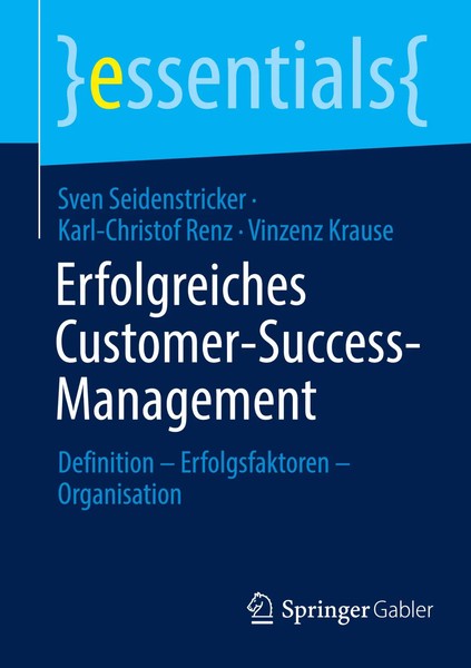 Erfolgreiches Customer-Success-Management Sven Seidenstricker (U. A.) Buch X-image