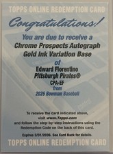Edward Florentino 2026 Bowman Redemption Gold Ink  Variation Base Autograph/15.