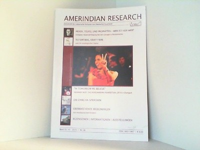 Amerindian Research. Nr. 38, 2015. Band 10 / 4. Zeitschrift für indianische Kult