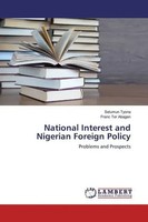 Selumun Tyona (U. A.) | National Interest And Nigerian Foreign Policy | Buch
