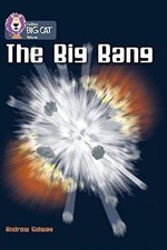 The Big Bang: Band 16/Sapphire (Collins Big Cat) - Solway, Andrew