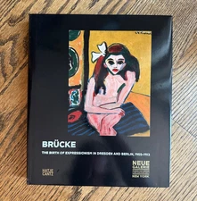 BRÜCKE The Birth of Expressionism 1905-1913 - 2009 Exh Cat Very Good HC/DJ