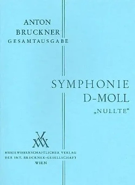 Anton Bruckner | Sinfonie D-Moll Nr.0 Nullte FüR Orchester Studienpartitur-image