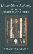 Dime-Store Alchemy: The Art of Joseph Cornell (New York Review Books Classics)