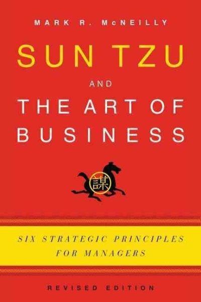 Sun Tzu and the Art of Business : Six Strategic Principles for Managers, Pape...